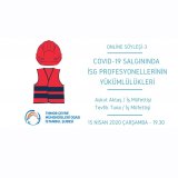 COVID-19 SALGININDA İSG PROFESYONELLERİNİN YÜKÜMLÜLÜKLERİONLİNE SÖYLEŞİ-3
