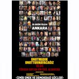 10 EKİM ANKARA KATLİAMI`NI UNUTMADIK UNUTTURMAYACAĞIZ.