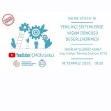  
YENİKİLÇİ SİSTEMLERDE YAŞAM DÖNGÜSÜ DEĞERLENDİRMESİ SÖYLEŞİSİ