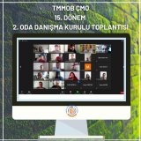 TMMOB ÇEVRE MÜHENDİSLERİ ODASI 15. DÖNEM 2. ODA DANIŞMA KURULU TOPLANTISI GERÇEKLEŞTİRİLDİ