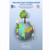 `EKOLOJİK YIKIM` FOTOĞRAF SERGİSİ