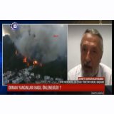 Çevre Mühendisleri Odası Genel Başkanı, Kanal B`de Orman Yangınlarına Dair Görüşlerini Paylaştı