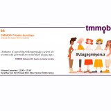 TMMOB 7. Kadın Kurultayı
Ankara İKK Kadın Yerel Kurultayı