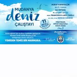 MUDANYA DENİZ ÇALIŞTAYI GERÇEKLEŞTİRİLDİ.