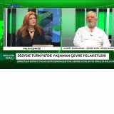 TÜRKİYE`DE 2021`DE YAŞANAN ÇEVRE FELAKETLERİ