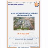 ATIKSU ARITMA TESİSİ İŞLETME PERSONELİ BİLGİLENDİRME EĞİTİMİ