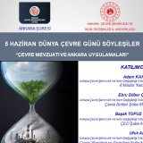 5 HAZİRAN DÜNYA ÇEVRE GÜNÜ SÖYLEŞİLER
‘‘ÇEVRE MEVZUATI VE ANKARA UYGULAMALARI”
Etkinliğimizi Gerçekleştirdik