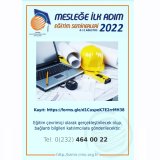 MESLEĞE İLK ADIM EĞİTİM SEMİNERLERİ 2022