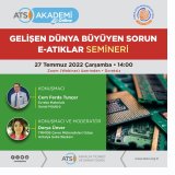 GELİŞEN DÜNYA BÜYÜYEN SORUN E- ATIKLAR SEMİNERİ