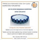 ÇED VE ÇEVRE DANIŞMANLIK KOMİSYONU ORTAK TOPLANTISI