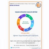 YAŞAM DÖNGÜSÜ ANALİZİ BİLGİLENDİRME EĞİTİMİ