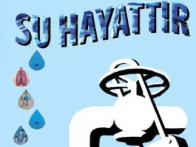 YETERLİ, GÜVENLİ, ERİŞİLEBİLİR, TEMİZ SU HAKKIMIZ