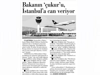 BAKANIN `ÇUKUR`U, İSTANBUL`A CAN VERİYOR(EVRENSEL GAZETESİ)
