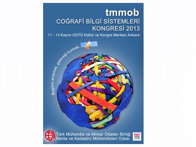 TMMOB COĞRAFİ BİLGİ SİSTEMLERİ KONGRESİ 2013