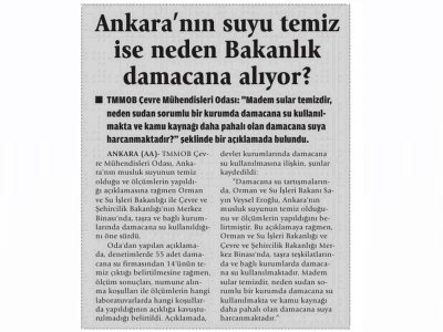 ANKARA`NIN SUYU TEMİZ İSE NEDEN BAKANLIK DAMACANA ALIYOR?(ANKARA KIRMIZI BEYAZ GAZETESİ)