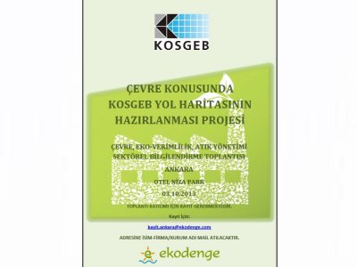 ÇEVRE KONUSUNDA KOSGEB YOL HARİTASININ HAZIRLANMASI PROJESİ