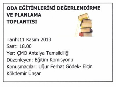 ODA EĞİTİMLERİNİ DEĞERLENDİRME VE PLANLAMA TOPLANTISIYENİ ETKİNLİK EKLENDİ
