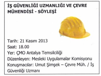 İŞ GÜVENLİĞİ UZMANLIĞI VE ÇEVRE MÜHENDİSİSÖYLEŞİ