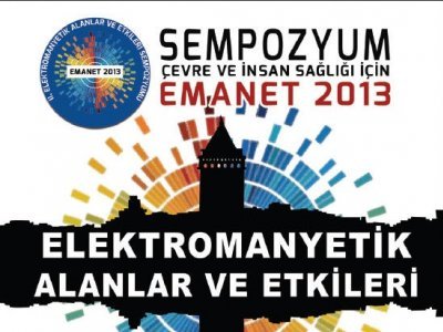 ÇEVRE VE İNSAN SAĞLIĞI İÇİN EMANET 2013SEMPOZYUM)