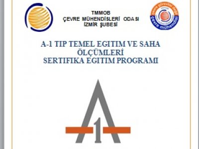 A-1 TİP TEMEL EĞİTİM VE SAHA ÖLÇÜMLERİ SERTİFİKA EĞİTİM PROGRAMI
