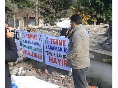 TERME`DE YAPILMASI PLANLANAN TERMİK SANTRALE KARŞI TERME ÇAMLICA MAHALLESİNDEYDİK