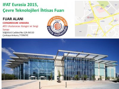 16-18 NİSAN 2015 TARİHLERİNDE IFAT EURASIA 2015
"ÇEVRE TEKNOLOJİLERİ İHTİSAS FUARINDA" ODAMIZ ANKARA ŞUBESİ OLARAK YER ALACAĞIZ