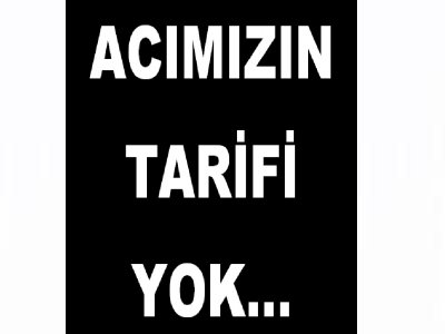 ACIMIZIN TARİFİ YOK...