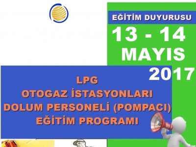 LPG OTOGAZ İSTASYONLARI TAŞIT DOLUM PERSONELİPOMPACI) EĞİTİMİ