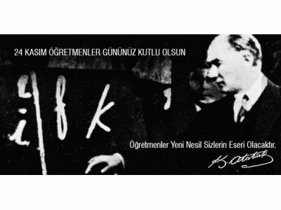 24 KASIM ÖĞRETMENLER GÜNÜ KUTLU OLSUN