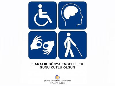 3 ARALIK DÜNYA ENGELLİLER GÜNÜ