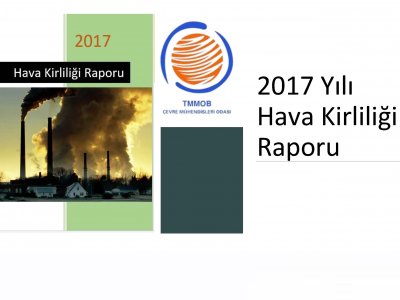 ANKARA HAVA KİRLİLİĞİ RAPORU VE ÖNERİLERİMİZ