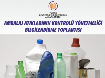 AMBALAJ ATIKLARININ KONTROLÜ YÖNETMELİĞİ 
BİLGİLENDİRME TOPLANTISI
