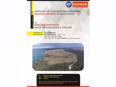 PANEL: NÜKLEER SANTRALİN SİNOP VE KARADENİZ`E ETKİLERİ