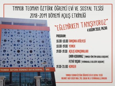 TMMOB TEOMAN ÖZTÜRK ÖĞRENCİ EVİ VE SOSYAL TESİSİ 2018-2019 DÖNEMİ AÇILIŞ ETKİNLİĞİ