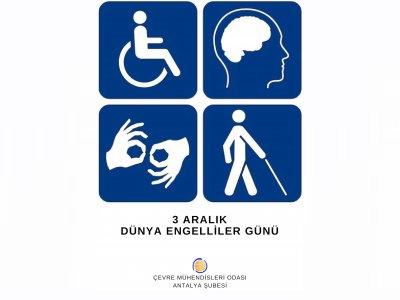 3 ARALIK DÜNYA ENGELLİLER GÜNÜ