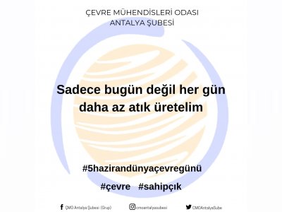 DÜNYA ÇEVRE GÜNÜ VE EKOLOJİK MÜCADELE HAFTASI