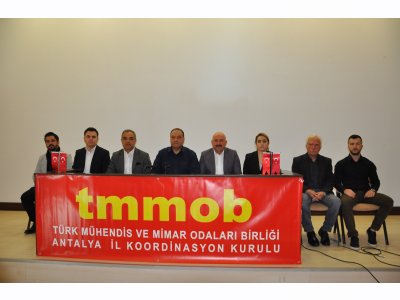 TMMOB ANTALYA İL KOORDİNASYON KURULUNDAN BASIN AÇIKLAMASI