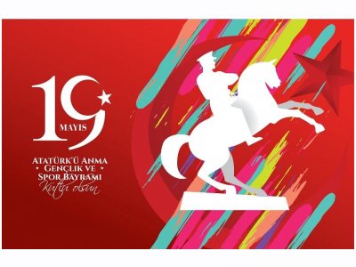 19 MAYIS ATATÜRKÜ ANMA GENÇLİK VE SPOR BAYRAMIMIZ KUTLU OLSUN