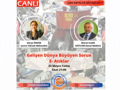 ONLINE SÖYLEŞİ-GELİŞEN DÜNYA BÜYÜYEN SORUN: E-ATIKLAR 