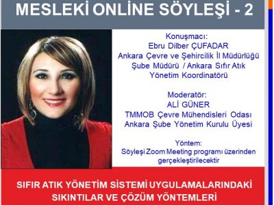 ÇMO ANKARA ŞUBESİ CANLI YAYIN ETKİNLİĞİ 
"SIFIR ATIK YÖNETİM SİSTEMİ UYGULAMALARINDAKİ SIKINTILAR VE ÇÖZÜM YÖNTEMLERİ"
