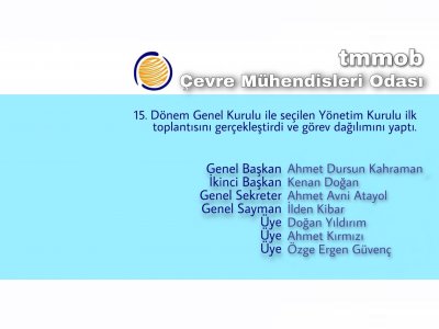 ÇEVRE MÜHENDİSLERİ ODASI 15. DÖNEM ODA YÖNETİM KURULU GÖREV DAĞILIMINI YAPTI