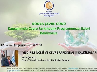 5 HAZİRAN DÜNYA ÇEVRE GÜNÜ ÇEVRE FARKINDALIK PROGRAMIMIZ KAPSAMINDA `YILDIRIM İLÇESİ VE ÇEVRE FARKINDALIK ÇALIŞMALARI` BAŞLIKLI SEMİNERİMİZİ GERÇEKLEŞTİRDİK.
