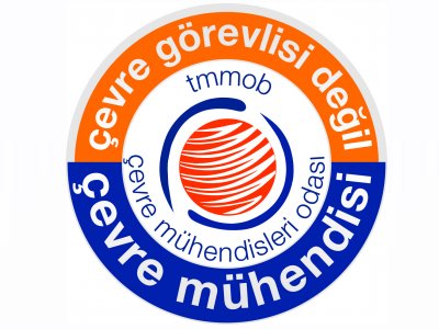 ÇEVRE GÖREVLİSİ DEĞİL, ÇEVRE MÜHENDİSİYİZ!
