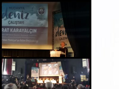 MUDANYA DENİZ ÇALIŞTAYI GERÇEKLEŞTİRİLDİ.