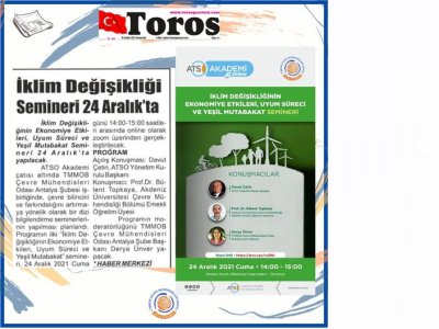 İKLİM DEĞİŞİKLİĞİNİN EKONOMİYE ETKİLERİ, UYUM SÜRECİ VE YEŞİL MUTABAKAT SEMİNERİ