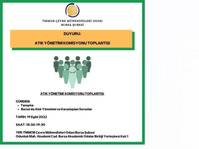 ATIK YÖNETİMİ KOMİSYONU TOPLANTISI GERÇEKLEŞTİRİLECEKTİR.