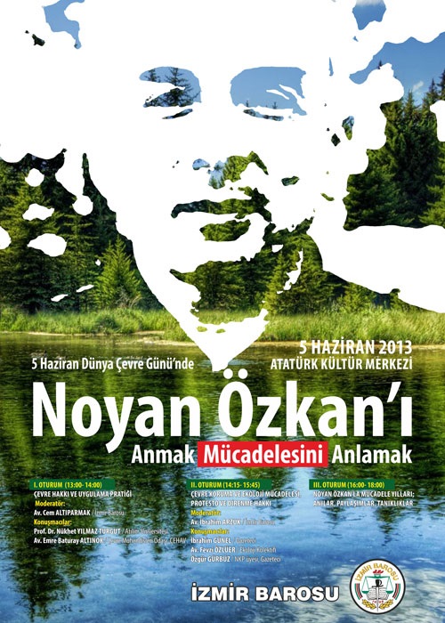 NOYAN ÖZKAN`I ANMAK-MÜCADELESİNİ ANLAMAK PANELİ