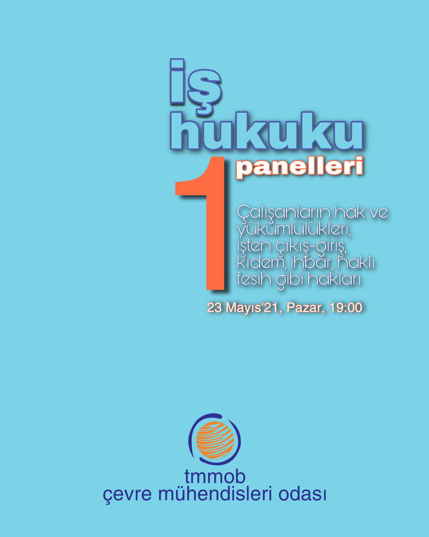 İş Hukuku Panellerine Davetlisiniz