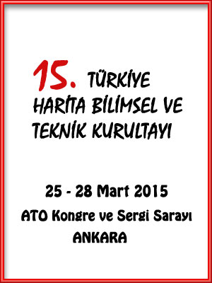 15. TÜRKİYE HARİTA BİLİMSEL VE TEKNİK KURULTAYI