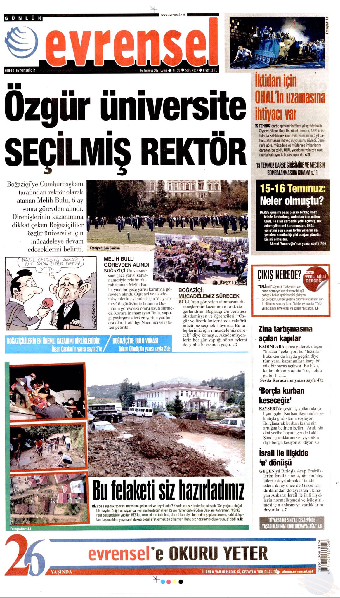 Bu felaketi siz hazırladınız!EVRENSEL)